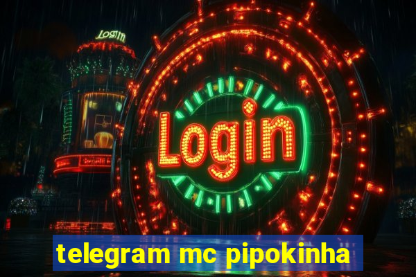 telegram mc pipokinha